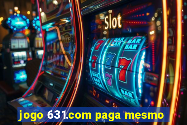 jogo 631.com paga mesmo